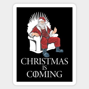 Christmas Is Coming T-Shirt Xmas Santa Claus Magnet